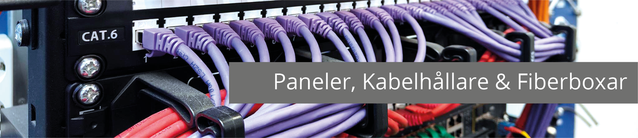 Paneler, kabelhållare och fiberboxar